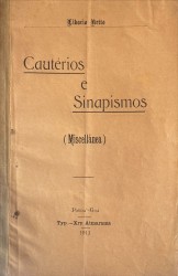 CAUTÉRIOS E SINAPISMOS (Miscellânea)